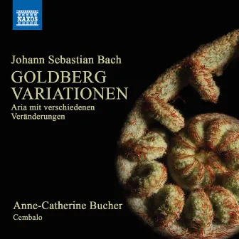 Bach: Goldberg Variations, BWV 988 by Anne-Catherine Bucher