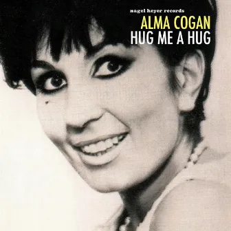 Hug Me a Hug by Alma Cogan