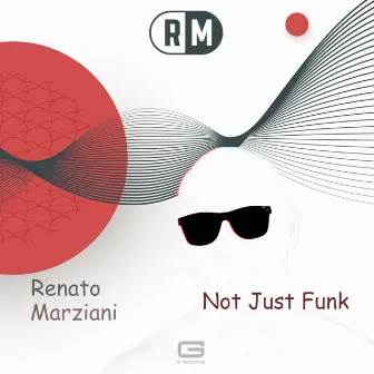 Not Just Funk by Renato Marziani