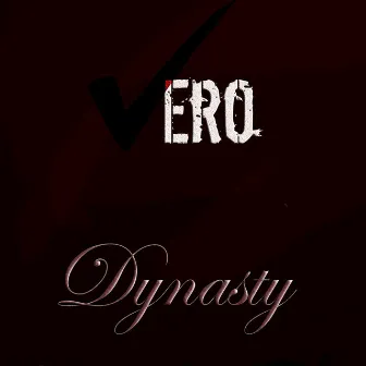 Dynasty by Vero