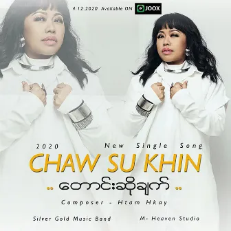 Taung So Chat by Chaw Su Khin