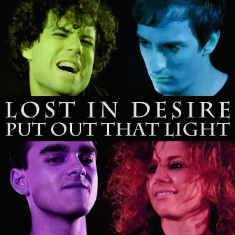 Put Out That Light by Lost In Desire