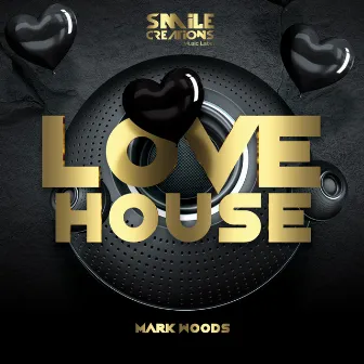 Love House by Mark Woods