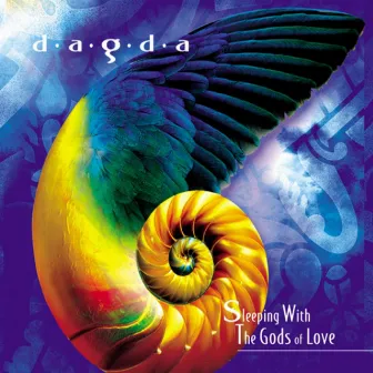 Sleeping with the Gods of Love by Dagda