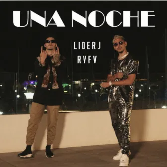 Una Noche by Liderj