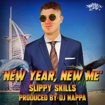 New Year, New Me by Slippy Skills