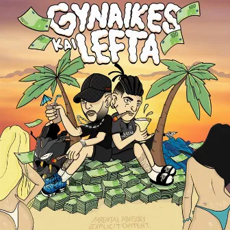 GYNAIKES KAI LEFTA by NF UC