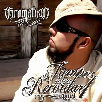 Tiempos Para Recordar 1 by Gramatiko