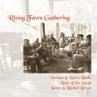 Rising Fawn Gathering by Boys Of The Lough