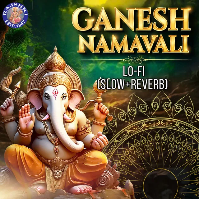 Ganesh Namavali Lo-Fi (Slow+Reverb)