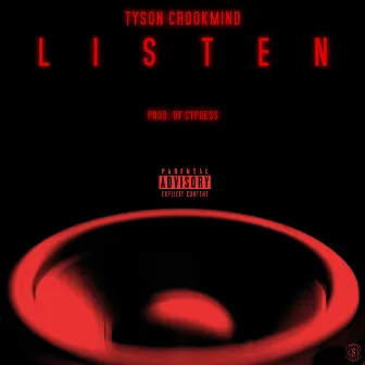 Listen by Tyson Crookmind