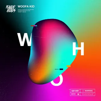 who by woofa kid