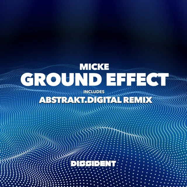 Ground Effect - Abstrakt.Digital Remix