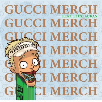 Gucci Merch by Gætteru