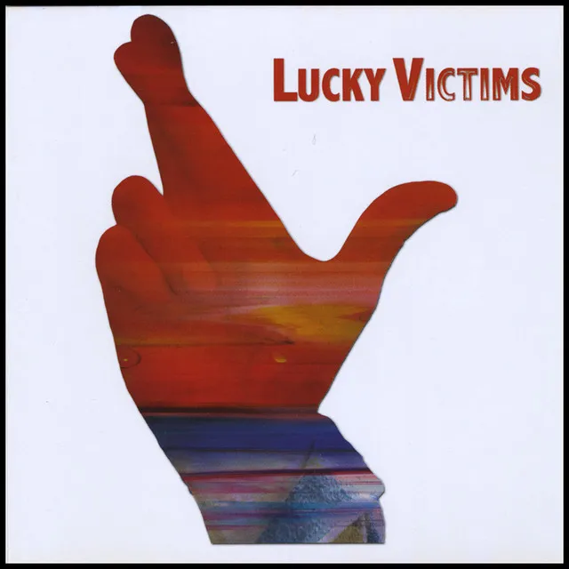 Lucky Victims (Reprise)