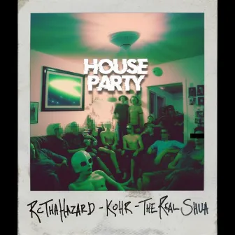 House Party by The Real Shua