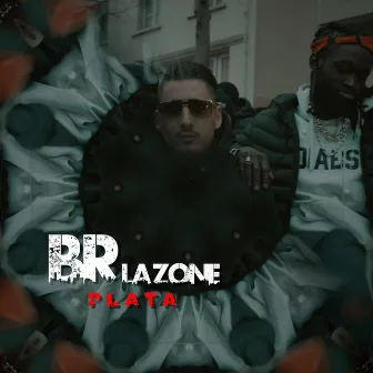 Plata by BR La Zone