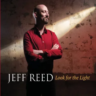 Look for the Light by Jeff Reed