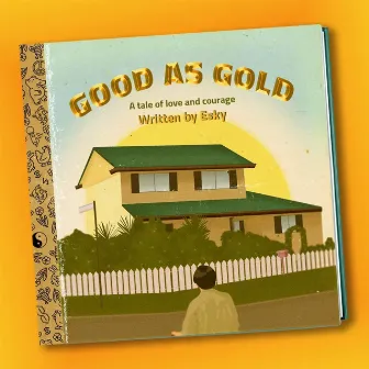 Good As Gold by Esky