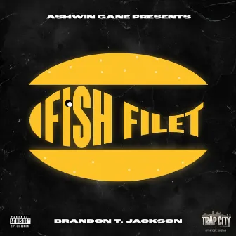 Fish Filet by Brandon T Jackson