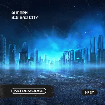 Big Bad City by Audorn