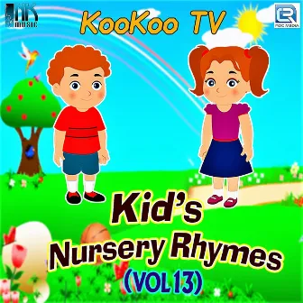 Koo Koo T.V. Kids Nursery Rhymes, Vol. 13 by Charlotte Daniel