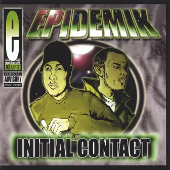 Initial Contact by Epidemik