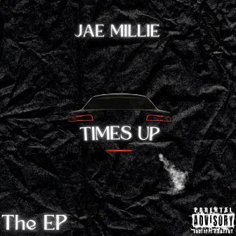 Times Up (Remastered) by Jae Millie