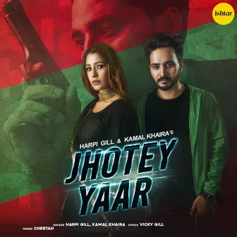 Jhotey Yaar by Harpi Gill