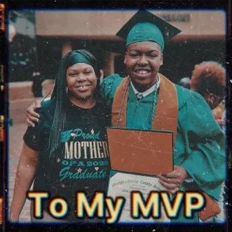 To My MVP by KAVY