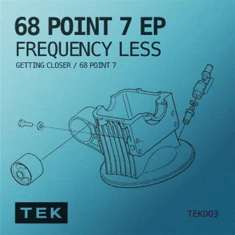 68 Point 7 EP by Frequency Less