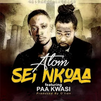 Sei Nkoaa by Atom