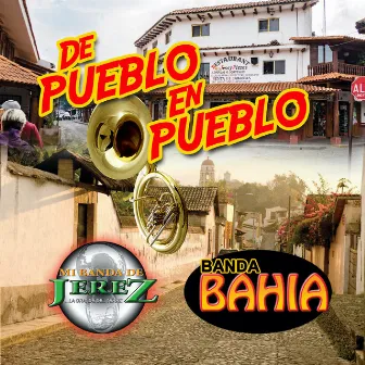 De Pueblo en Pueblo (Edited) (Banda) by Banda Bahia