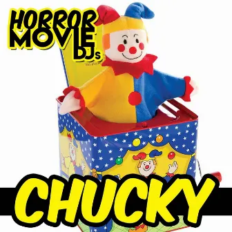 Chucky by Horror Movie DJ's