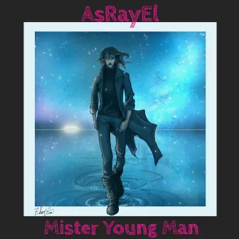 Mister Young Man by AsRayEl