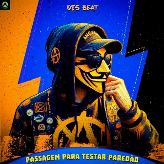 Passagem para Testar Paredão by 085 Beat