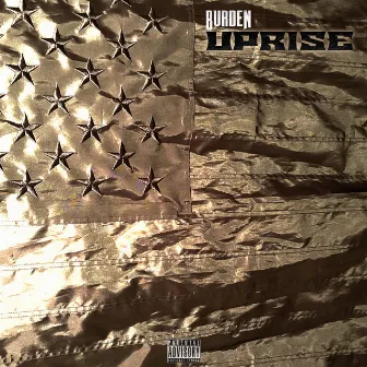 Uprise by Burden