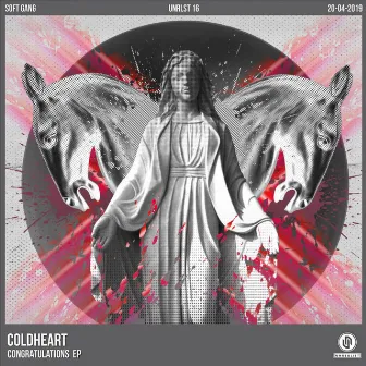 Congratulations EP by ColdHeart