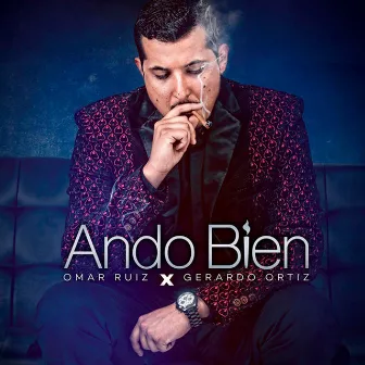 Ando Bien by Omar Ruiz