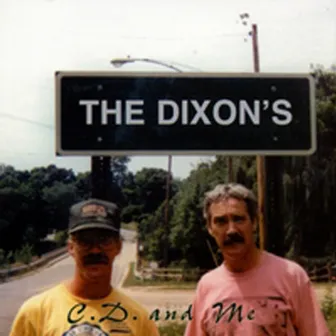 The Dixon's CD And Me by The Dixon's