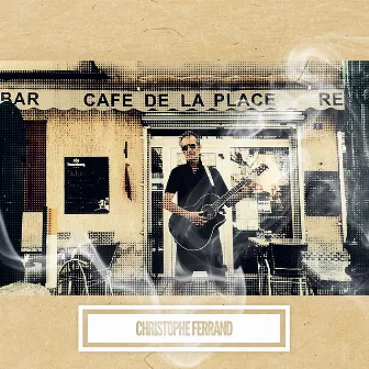 Au café de la place by Christophe Ferrand