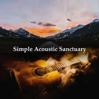 Simple Acoustic Sanctuary by Simple Acoustic Trio