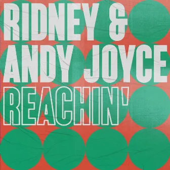 Reachin' by Andy Joyce