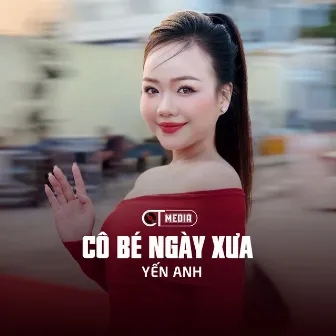 Cô Bé Ngày Xưa (Disco) by Yến Anh