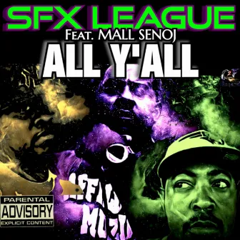 All Y'all by SFX LeaGue