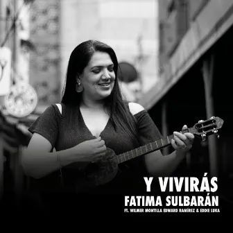 Y Vivirás (Cover) by Fátima Sulbarán