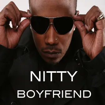 Boyfriend by Nitty