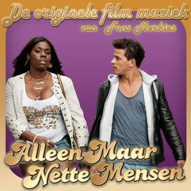 Alleen Maar Nette Mensen (de originele filmmuziek van Fons Merkies)