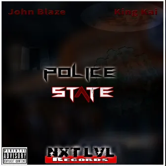 Police State by King Kai