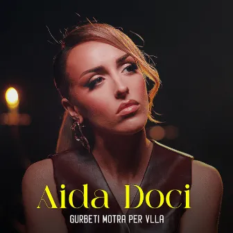 Gurbeti Motra Per Vlla by Aida Doci